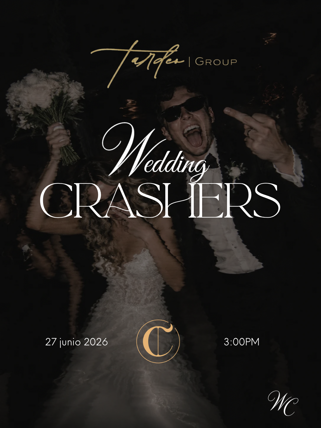 WEDDING CRASHERS - TARDEO - FASE 2